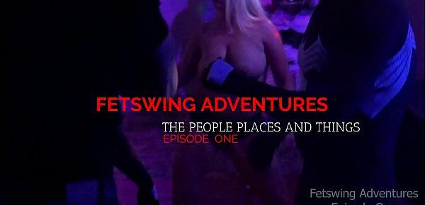  FetSwing Adventures Reality Series Preview - Halloween Party Episode 1  Documentary Series   FetSwing Lifestyle Parties , People , Places -  Swinger-Blog